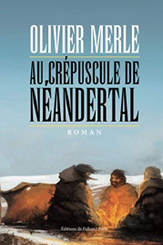 Au crépuscule de Néanderthal